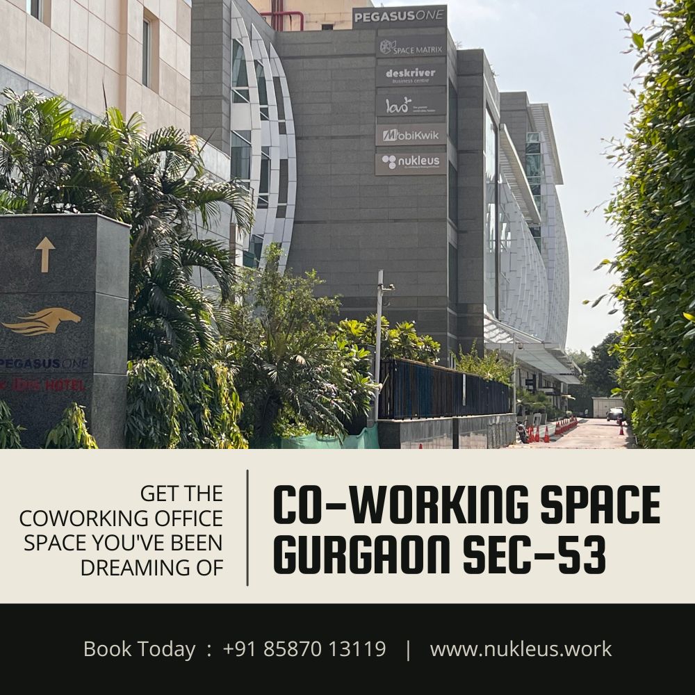 Coworking Space in Gurgaon Sector 53 - Nukleus1_2